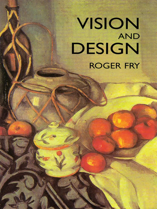 Title details for Vision and Design by Roger Fry - Available